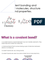 Covalent Bonding and Covalent Molecules, Structure and