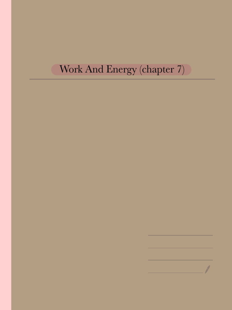 Work and Energy (Chapter 7) | PDF | Force | Kinetic Energy