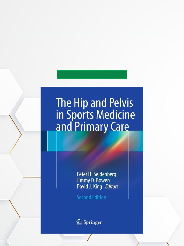 The Hip and Pelvis in Sports Medicine and Primary Care - 2nd Edition ...