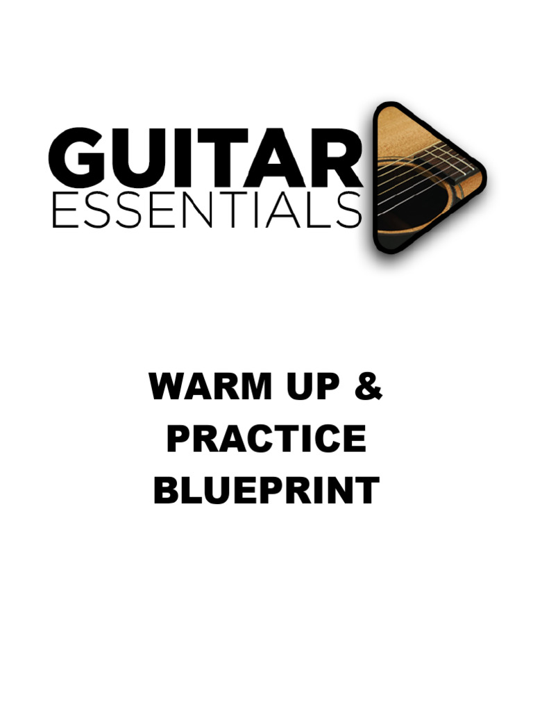 Guitar Practice Blueprint Guide | PDF | Elements Of Music | Musical Scales
