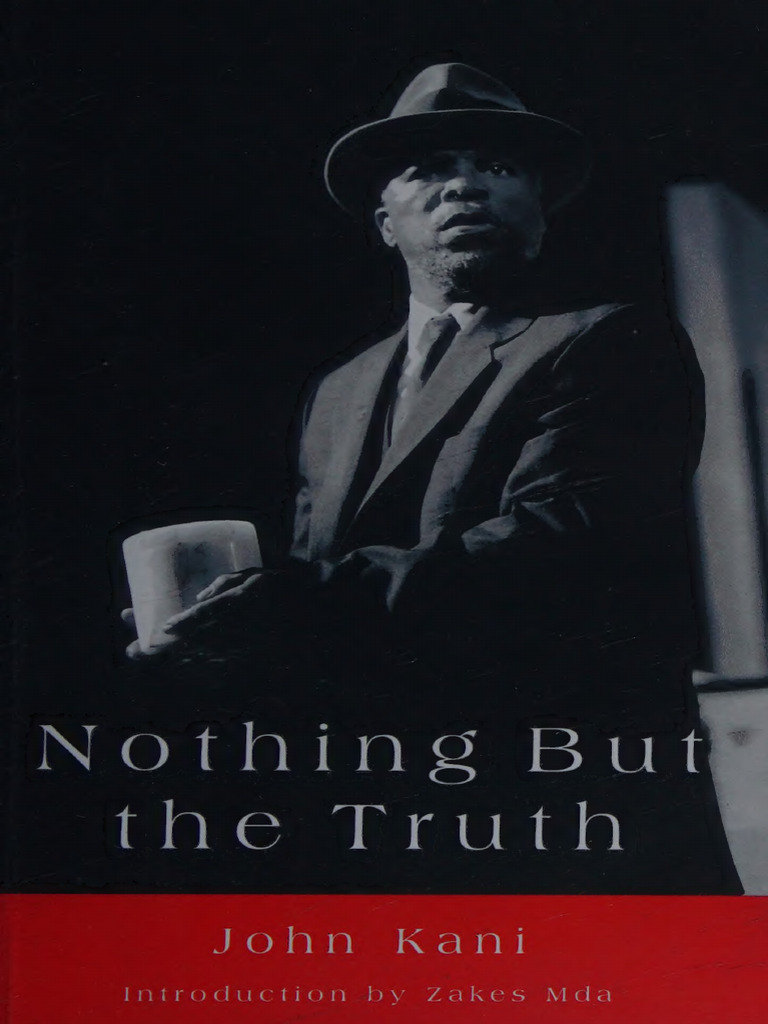 Nothing But the Truth: A Play by Kani | PDF