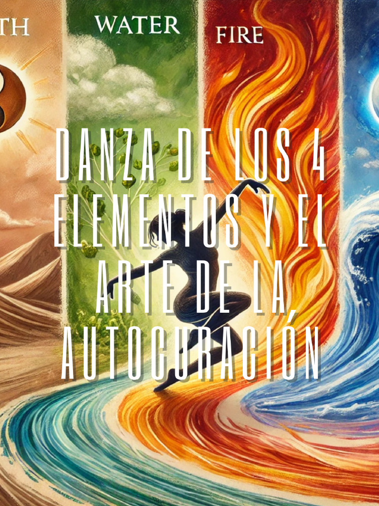 14D4E - Danza de Los 4 Elementos y El Arte de La Autocuración | PDF ...
