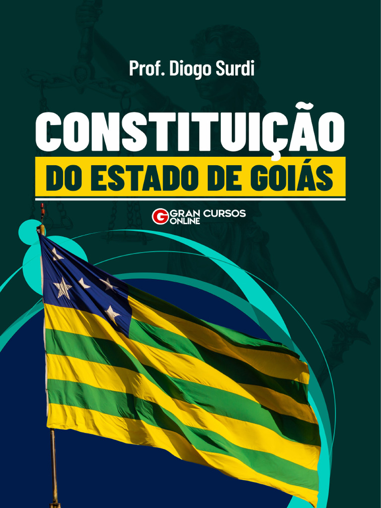 Constituição do Estado de Goiás: Estrutura e Poderes | PDF | Eleições ...