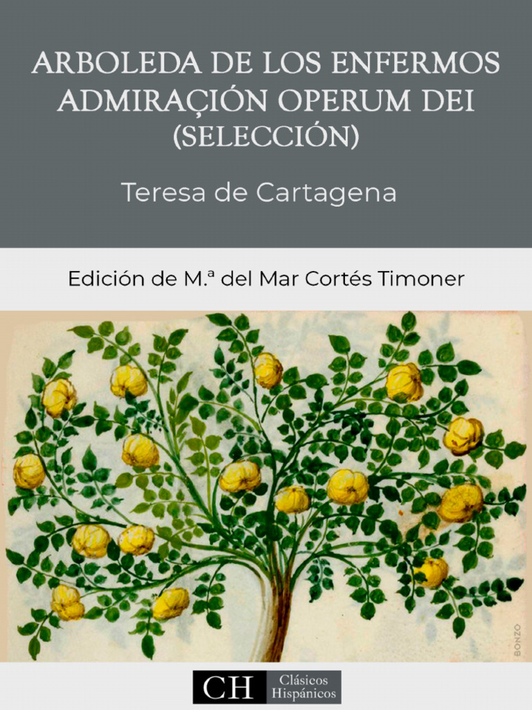 Arboleda de Los Enfermos. Admiraçión Operum Dei. Teresa de Cartagena | PDF