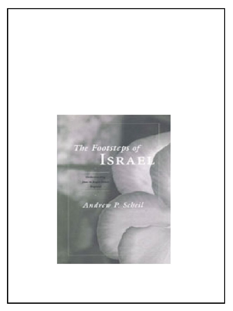 The Footsteps of Israel Understanding Jews in Anglosaxon England Andrew ...