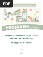 Percurso Socioedutativo I - Criacao Do Coletivo