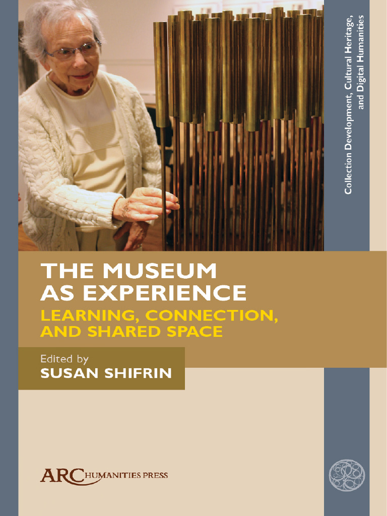Museum Experience and Community Engagement | PDF | Embodied Cognition ...