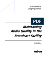 Maintaining Audio Quality in The Broadcast Facility 2008