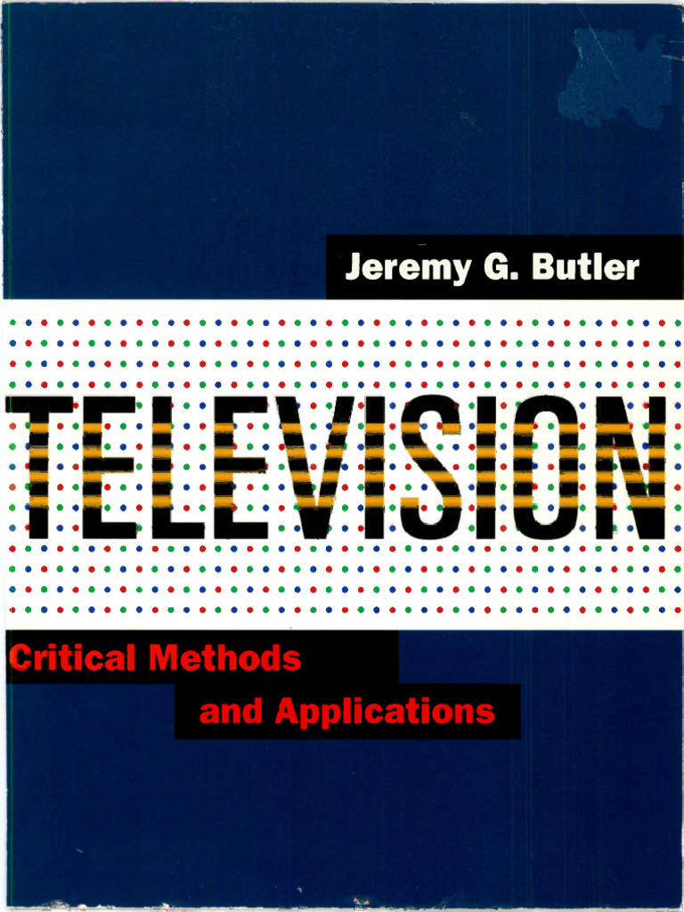 Television: Critical Methods Overview | PDF | Electron