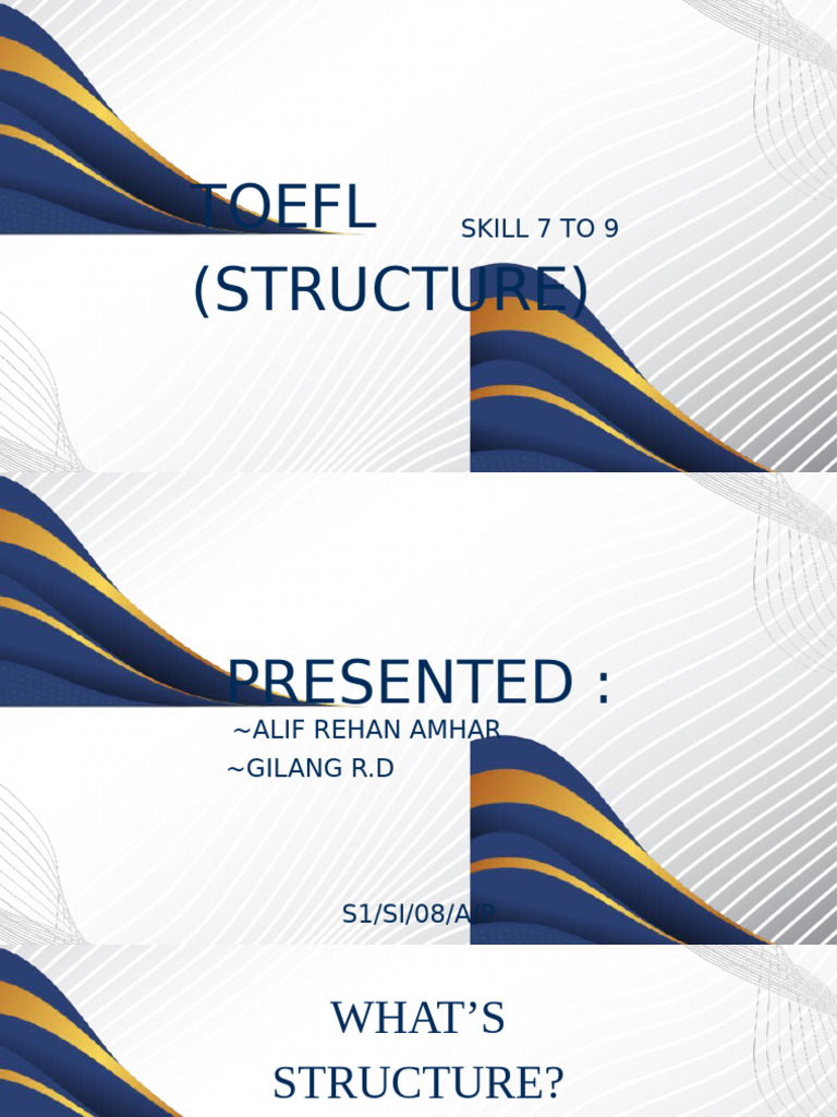 Group 8 SI - Structure Skill 7 To 9 | PDF | Subject (Grammar ...