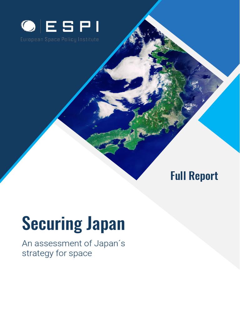 ESPI Report 74 Securing Japan an Assessment of Japans Strategy for ...