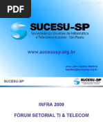 Infra 2009 - Apresentação José Jairo - Sucesso na Execução de Projetos