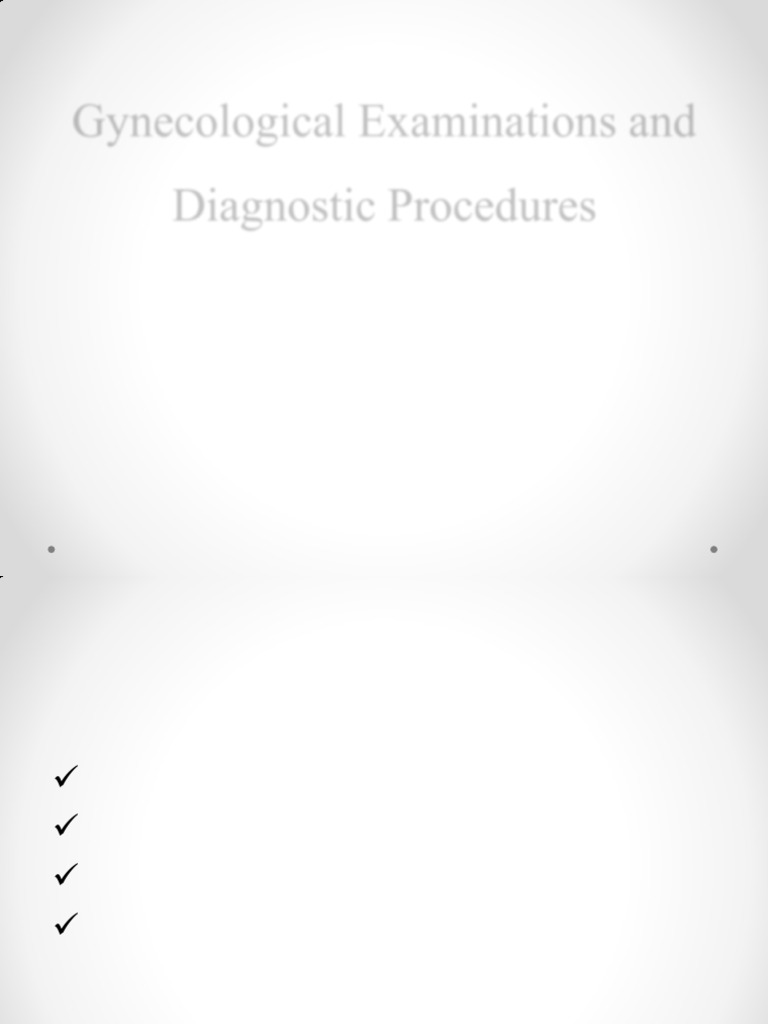 Gynecological Exam & Diagnostic Procedures | PDF | Ovarian Cancer ...