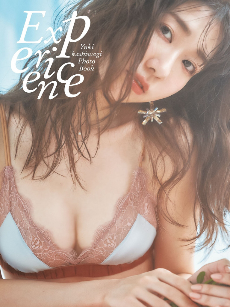 柏木由紀写真集 Experience メイキングムービー DVD チェキ10枚 柏木由紀写真集 「Experience」 (柏木由紀) | PDF