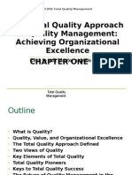 The Total Quality Approach To Quality Management: Achieving Organizational Excellence Chapter One
