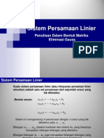Sistem Persamaan Linier: Penulisan Dalam Bentuk Matriks Eliminasi Gauss