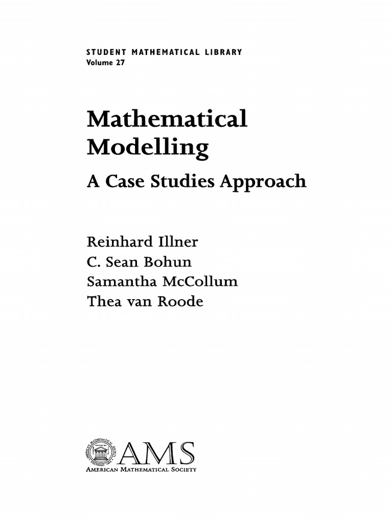 Mathematical Modelling A Case Studies Approach 0 8218 3650 1 ...