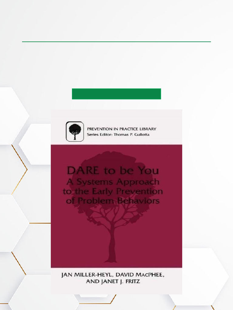 DARE To Be You A Systems Approach To The Early Prevention of Problem ...