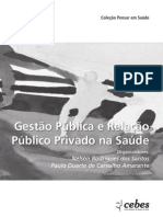 CURSO CEBES 2011: Gestão Pública e Relação Público Privado Na Saúde