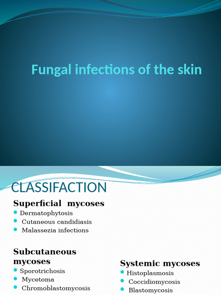 Common Fungal Infections of The Skin | PDF | Cutaneous Conditions | Fungus