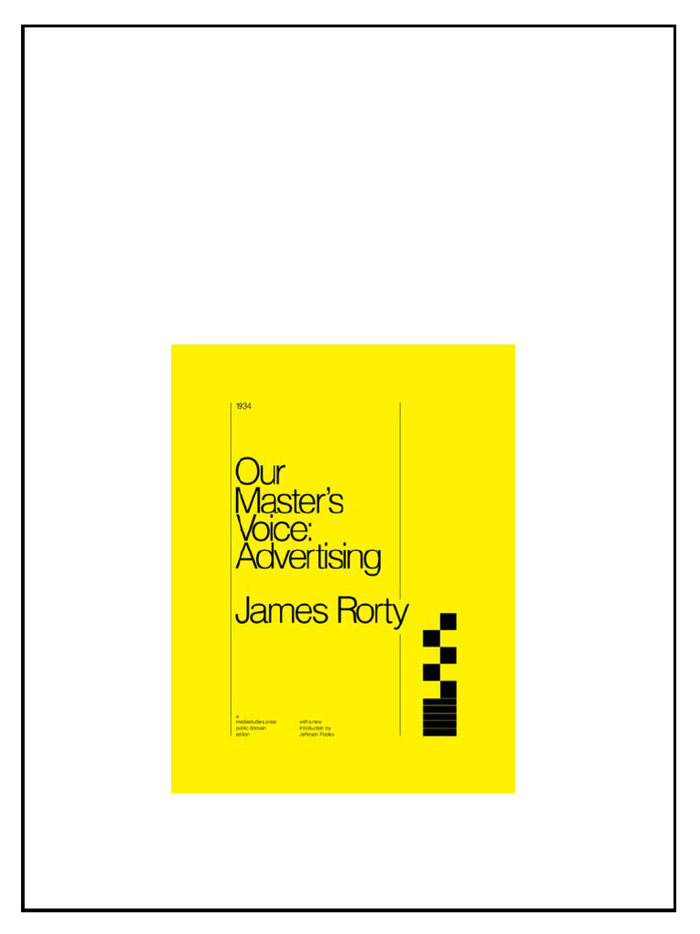 Our Masters Voice Advertising Public Domain Edition James Rorty and ...