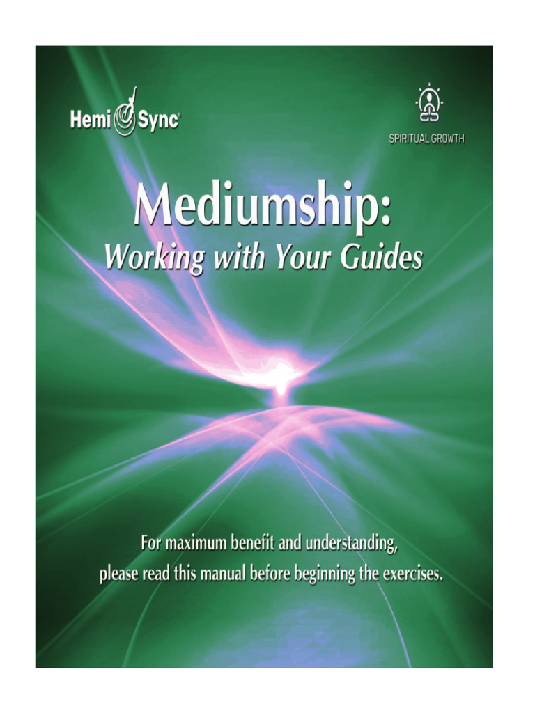 MF097 Mediumship Working With Your Guides Manual | PDF | Meditation | Mind