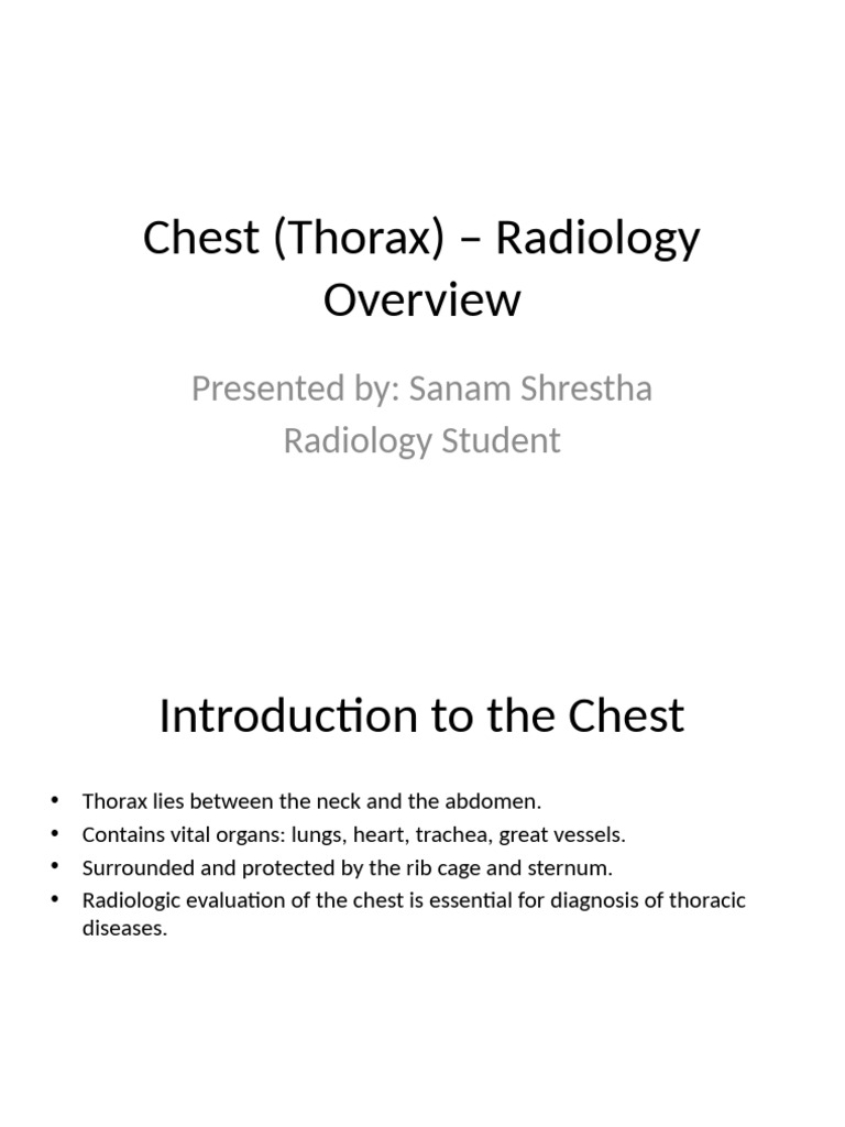 Chest Radiology Presentation Expanded | PDF | Thorax | Lung