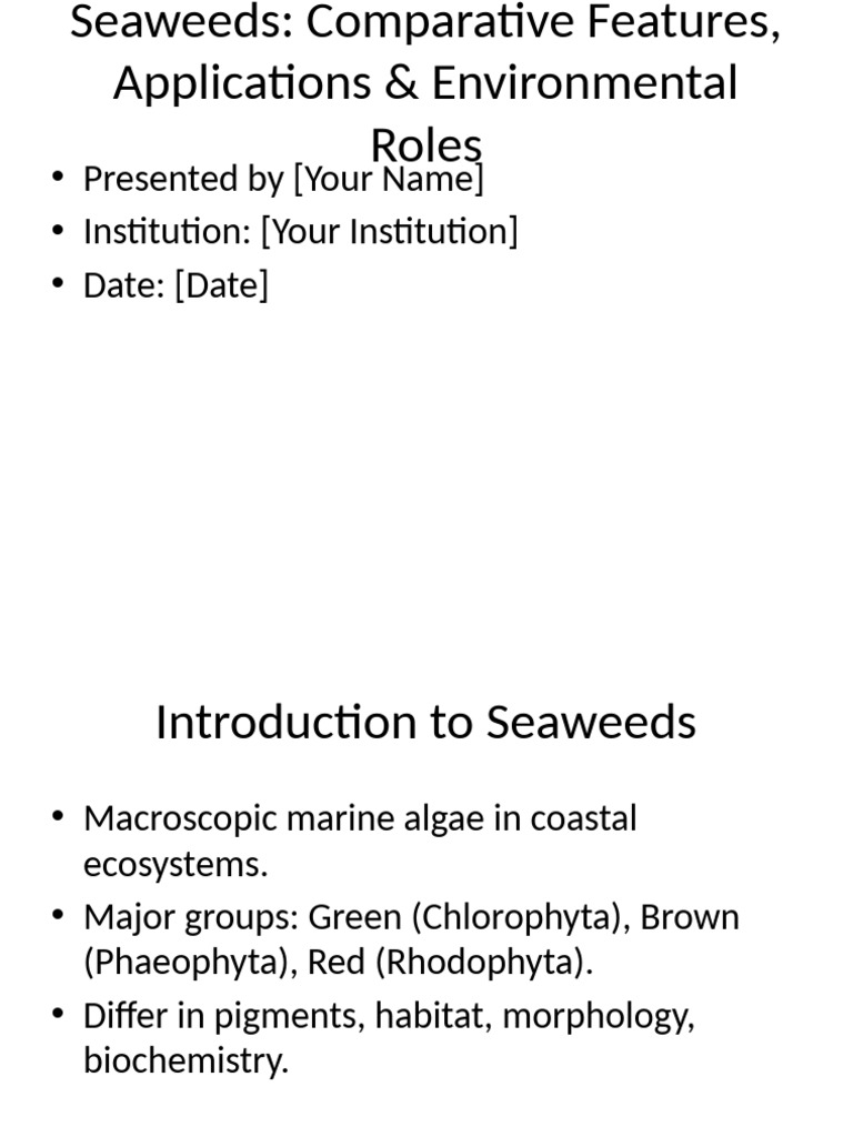 Seaweed Presentation | PDF | Seaweed | Algae