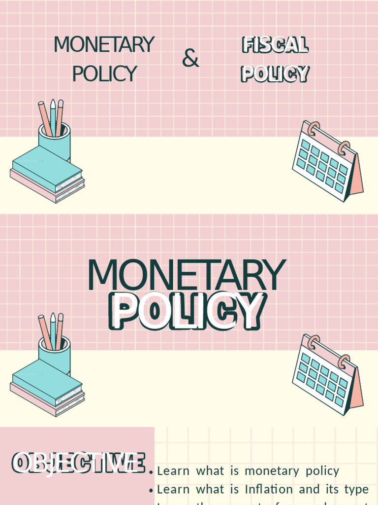 Monetary Policy and Fiscal Policy | PDF | Fiscal Policy | Inflation