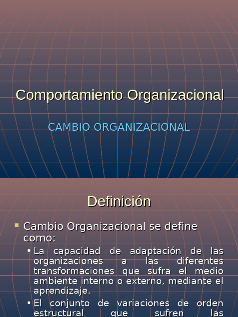 El Cambio Organizacional | PDF | Gestión del cambio | Comportamiento