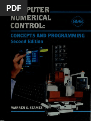 CNC Concepts and Programming Guide | PDF | Numerical Control