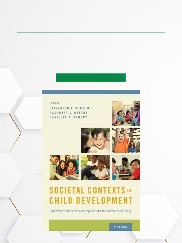 Societal Contexts of Child Development Pathways of Influence and ...