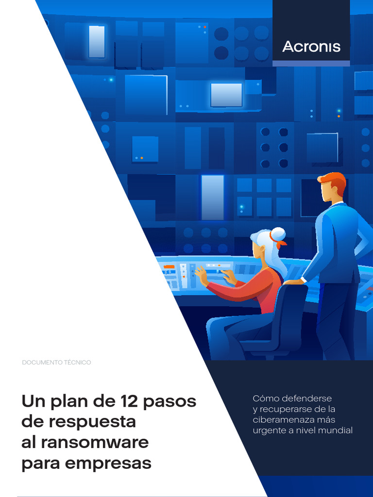 White Paper Acronis Cyber Protect Ransomware Response Plan For SMBs ES ...