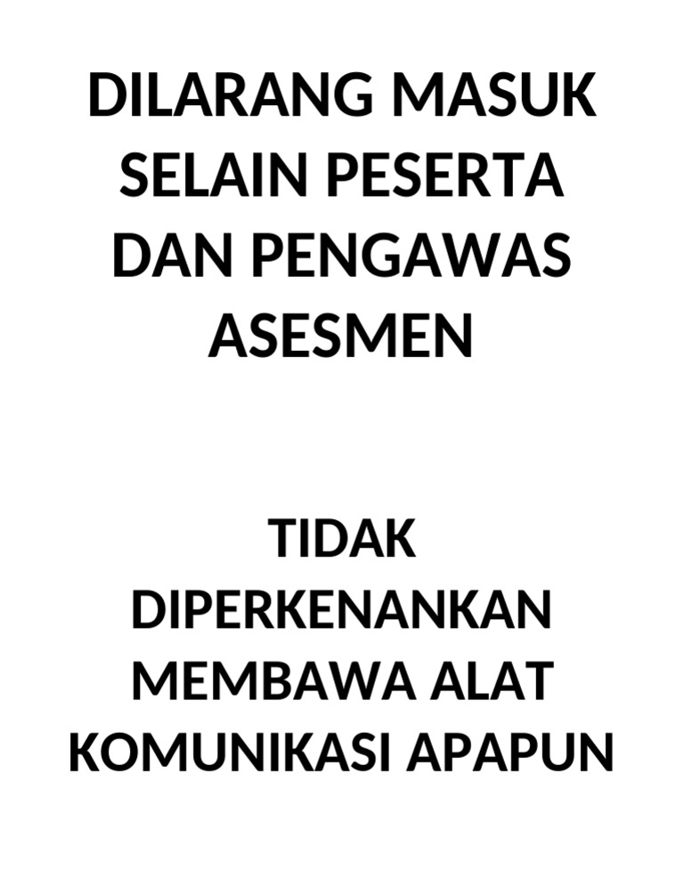 Dilarang Masuk Selain Peserta Dan Pengawas Asesmen | PDF
