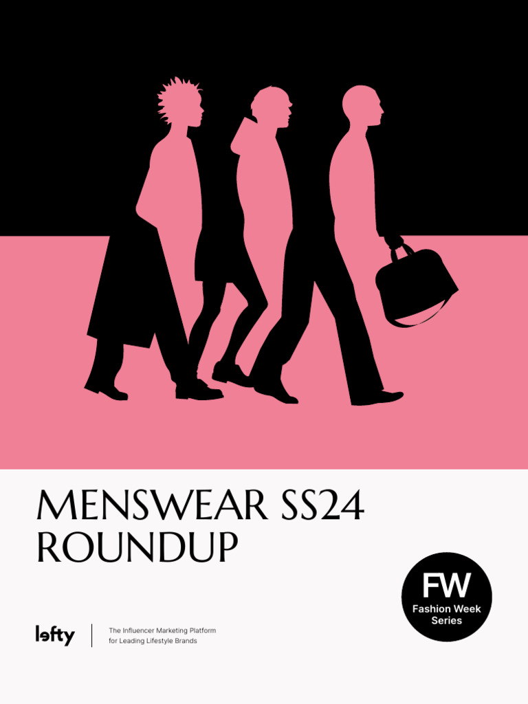 Lefty Report Roundup Menswear SS24 70723 | PDF | Fashion | Aesthetics