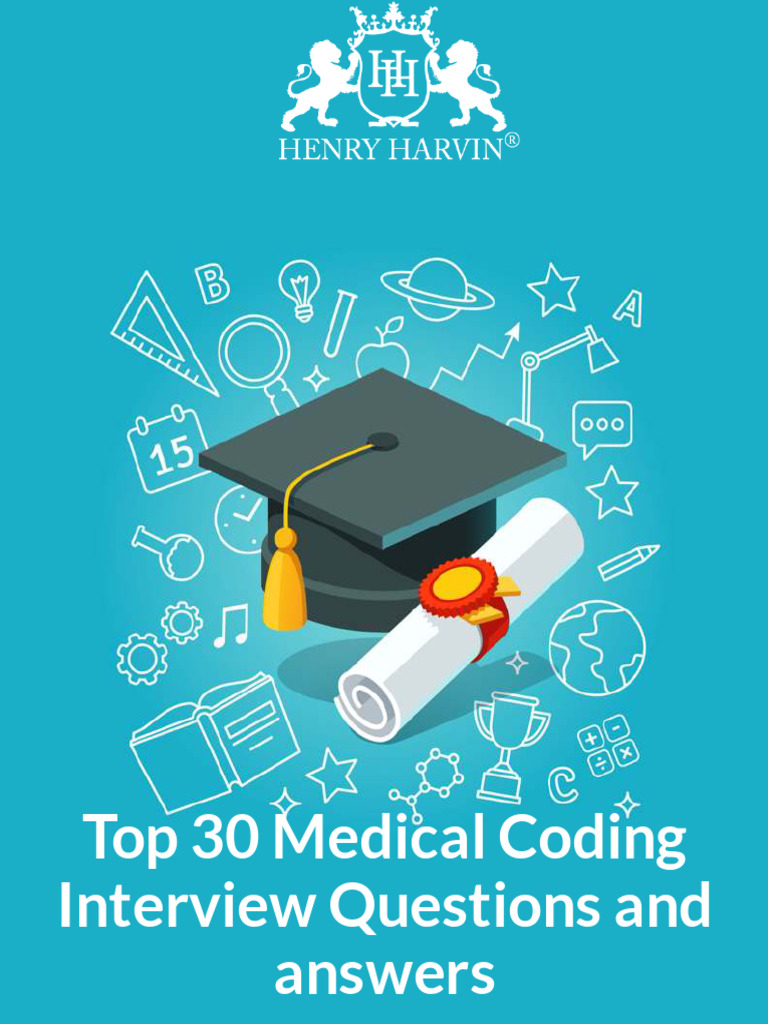 Top 30 Medical Coding Interview Q&A | PDF | Health Care | Medicine