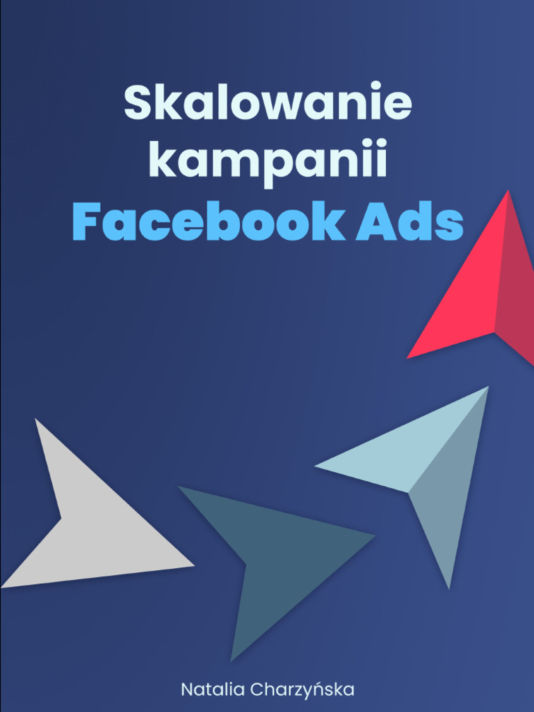 Skalowanie Reklam Facebook Ads - Ebook | PDF