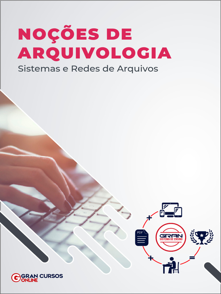 Noções de Arquivologia e Sistemas de Arquivos | PDF | Administração ...