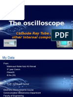 The Oscilloscope: Cathode Ray Tube and Other Internal Components