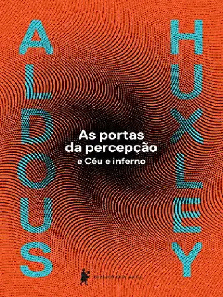 As Portas Da Percepcao Aldous Huxley | PDF