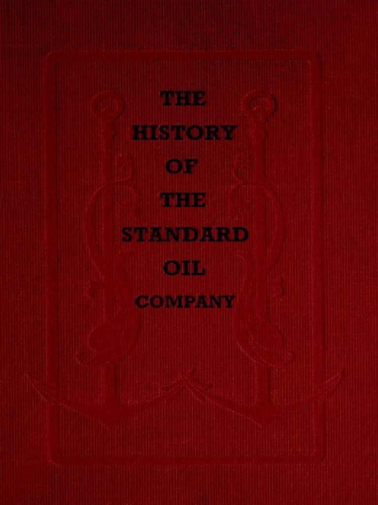 History of the Standard Oil Company | PDF