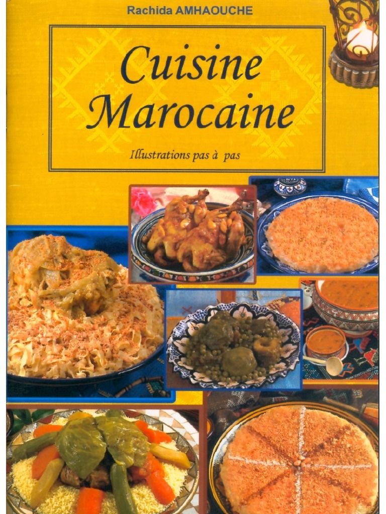 cuisine  Rachida Amhaouche  La Cuisine Marociane