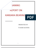 Training Report On Kansara Bearing LTD.: Presented by Yogesh Mathur