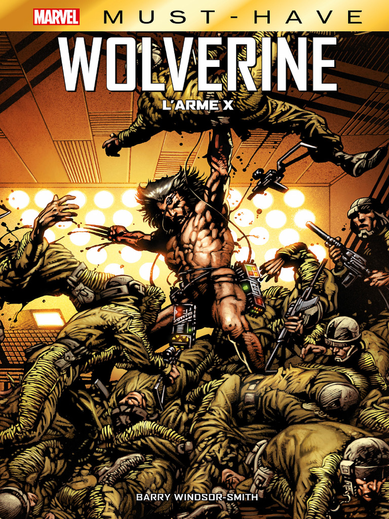 Marvel Must-Have - Wolverine - L'Arme X (Panini - Best of Marvel ...