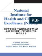 National Institute For Health and Clinical Excellence (NICE) : How Does It Work and What Are The Implications For The U.S.? (Executive Summary)