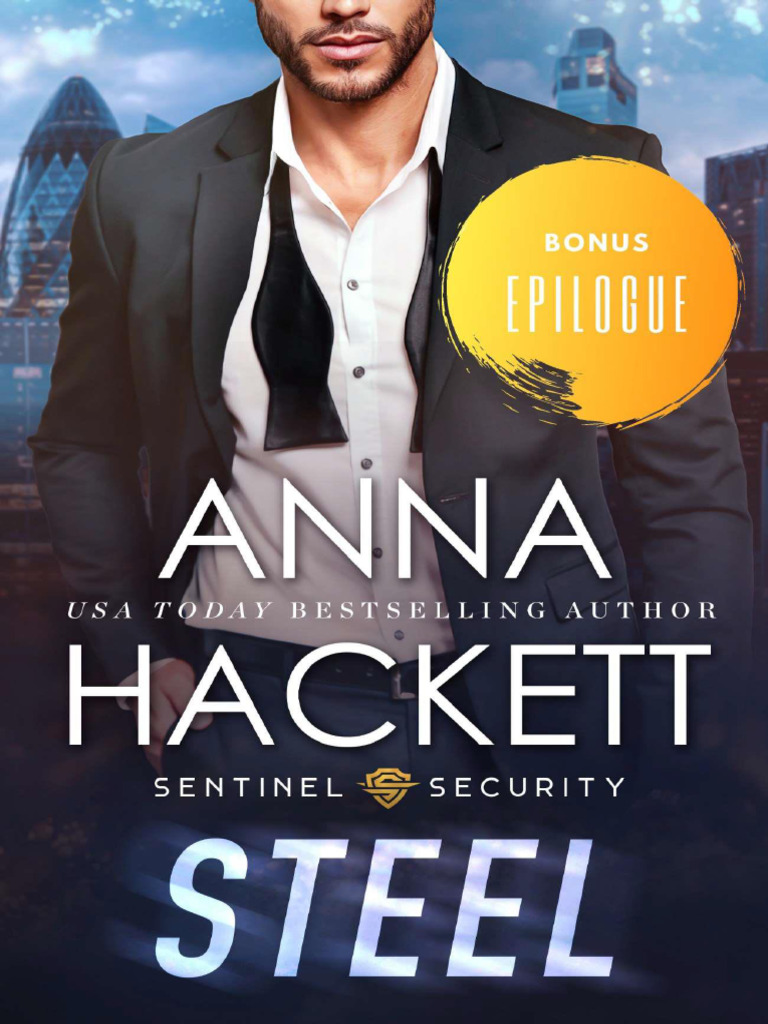 Epílogo de 'Steel' (Sentinel Security 4) - Anna Hackett | PDF