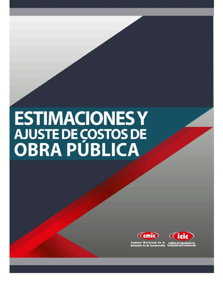 Estimaciones y Ajustes de Costos de Obra Pública CMIC | PDF