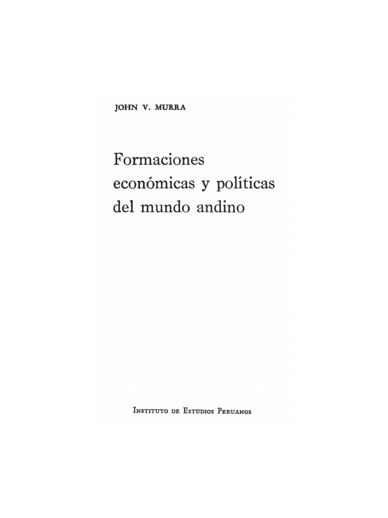 Murra_Cap 3_Formaciones-Economicas-Politicas-Mundo-Andino | PDF