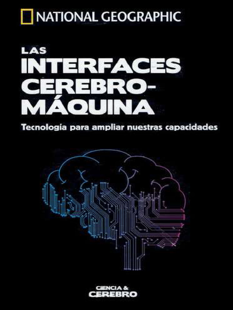 Interfaces Cerebro-Máquina: Futuro y Avances | PDF | Neurona | Cerebro