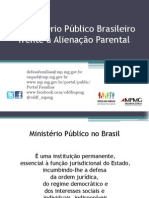 O Ministério Público Brasileiro frente à Alienação Parental